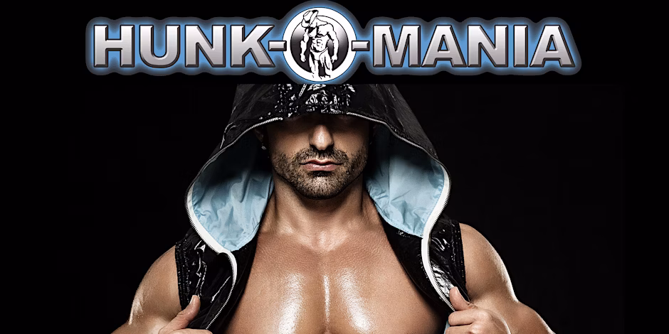 Ultimate Ladies Night: HUNK-O-MANIA Guide