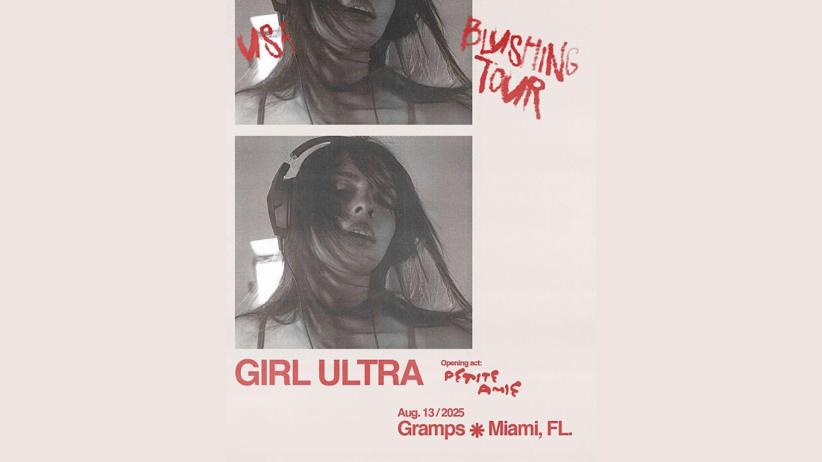 Breakeven Booking Presents Girl Ultra Blushing Tour in Miami